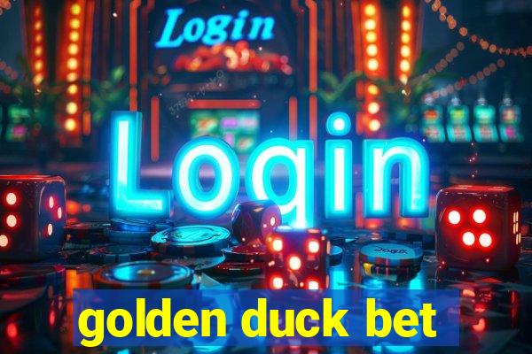 golden duck bet